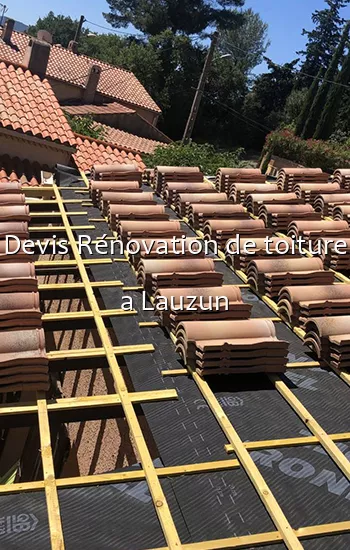 Devis Rénovation de toiture a Lauzun