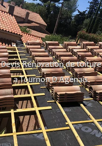 Devis Rénovation de toiture a Tournon D Agenais